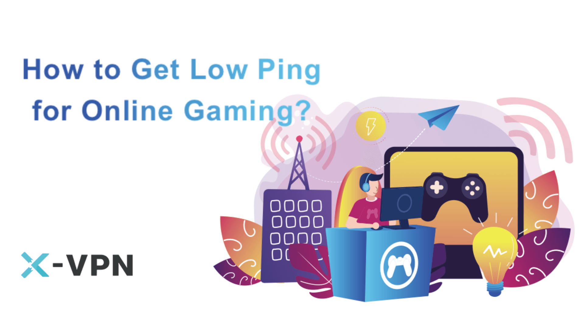 Wie kann man den Ping beim Online-Gaming reduzieren?